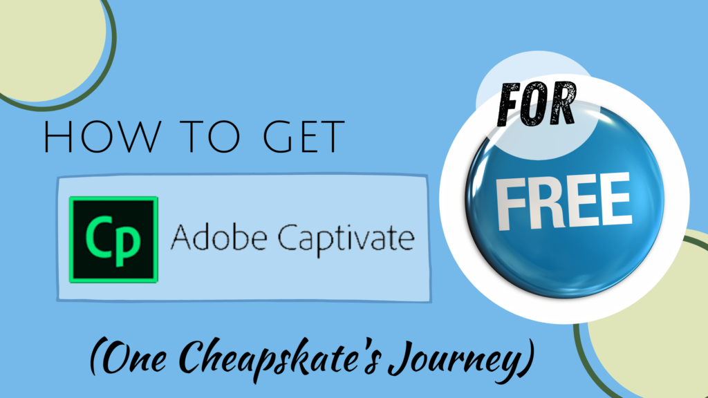 title - how to get Adobe Captivate for free