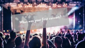 slide showing an icebreaker question: What was your first concert? Picture of crowd at a concert.
